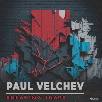 Paul Velchev – Breaking Traps