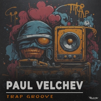 Paul Velchev – Trap Groove