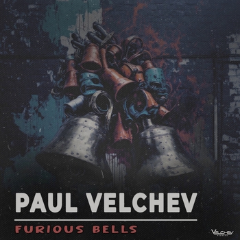 Paul Velchev – Furious Bells