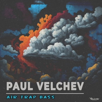 Paul Velchev – Air Trap Bass