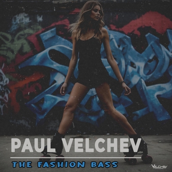 Paul Velchev – The Fashion Bass