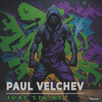 Paul Velchev – Trap Strike (2024)