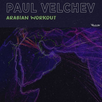 Paul Velchev – Arabian Workout