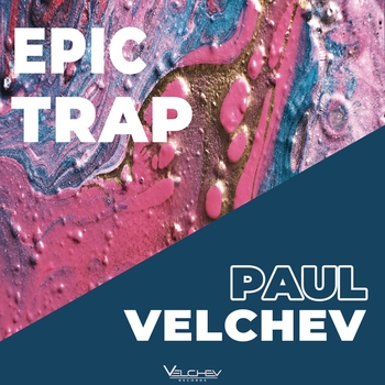 Paul Velchev – Epic Trap