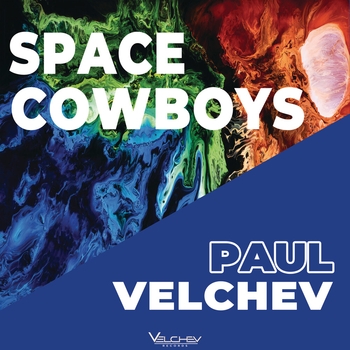 Paul Velchev – Space Cowboys