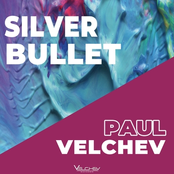 Paul Velchev – Silver Bullet