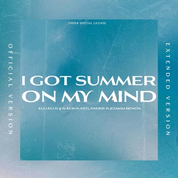 Elli Eli – I Got Summer On My Mind - instrumental Version