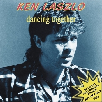 Ken Laszlo – Hey Hey Guy (First Original Version 1983)