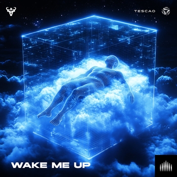 Tescao – Wake Me Up