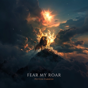 Peyton Parrish – Fear My Roar
