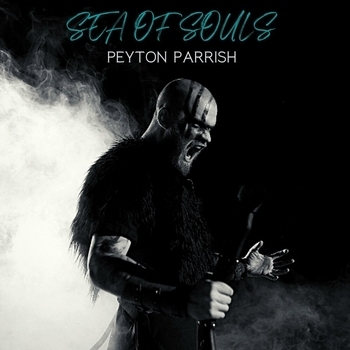 Peyton Parrish – Sea of Souls (2022)
