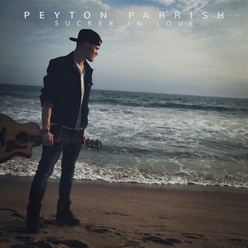 Peyton Parrish – Sucker in Love (2016)