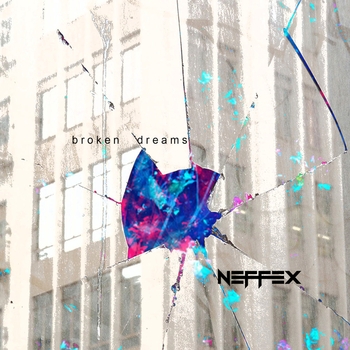 NEFFEX – Broken Dreams (Single 2018)