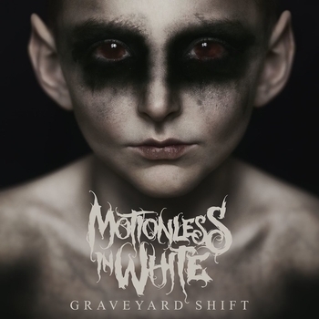Motionless In White – Not My Type: Dead as Fuck 2