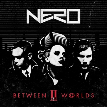 Nero – Circles (Between II Worlds 2015)