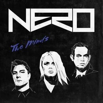 Nero – Two Minds (Nero '92 Minds Remix)