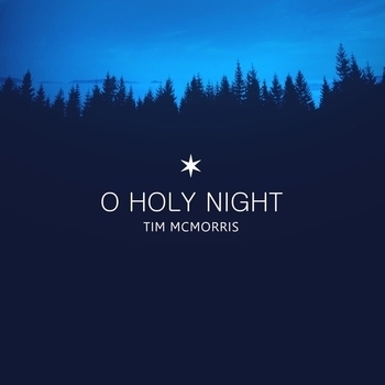 Tim McMorris – O Holy Night (2015)