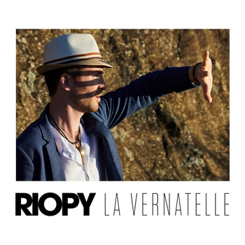 Riopy – La Vernatelle