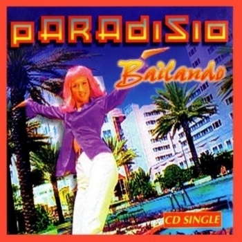 Paradisio – Bailando (Ritmo el Mas Locomix)