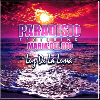 Paradisio – Luz de la Luna (DJ Patrick Samoy Radio Edit)