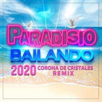 Paradisio – Bailando 2020 (Radio Edit)