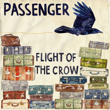 Passenger – Flight of the Crow (Flight of the Crow 2019)