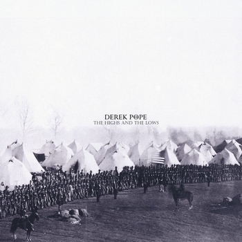 Derek Pope – The Highs and the Lows (2015)