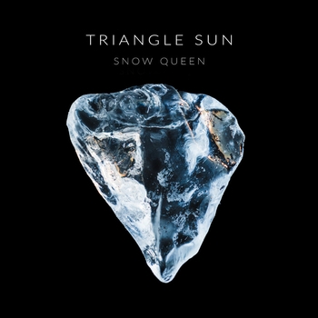 Triangle Sun – Snow Queen (Single 2020)