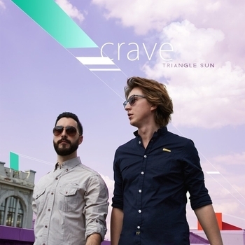 Triangle Sun – Crave