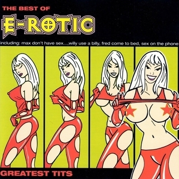 E-Rotic – In the dark of the night (Greatest Tits 1998)