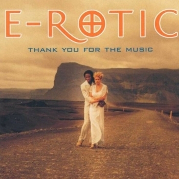 E-Rotic – Rock me (Thank you for the music 1997)