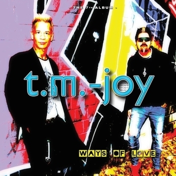 T.M.-Joy – Give a Little Bit (Ways of Love 2019)