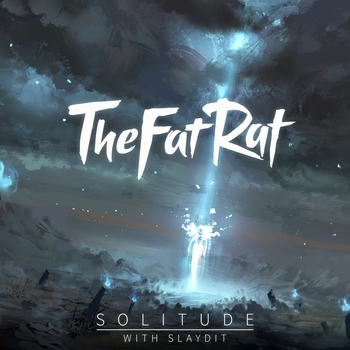 TheFatRat – Solitude