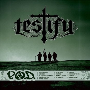 P.O.D. – Mark My Words