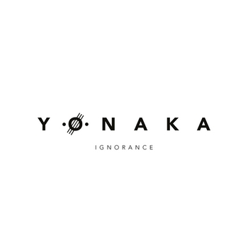 Yonaka – Ignorance