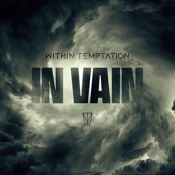 Within Temptation – In Vain (Single Edit)