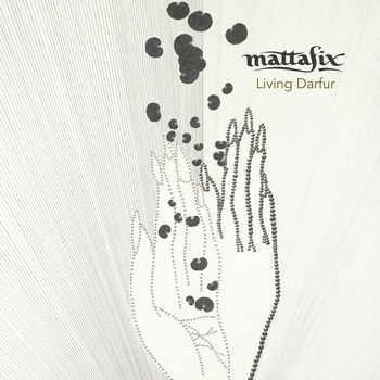 Mattafix – Living Darfur (Rhythm and Hymns 2007)