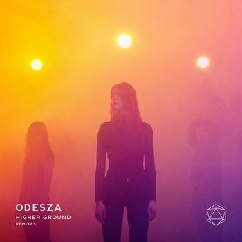 Odesza – Higher Ground (Flight Facilities Remix)