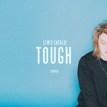 Lewis Capaldi – Tough (Madism Remix)
