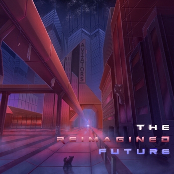 Aviators – Glow (Reimagined Remix) (The Reimagined Future 2020) (Reimagined Remix)