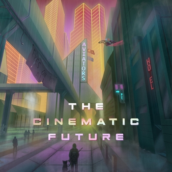 Aviators – The Bells (Bonus Track) (The Cinematic Future 2020) (Bonus Track)