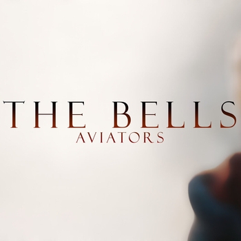 Aviators – The Bells