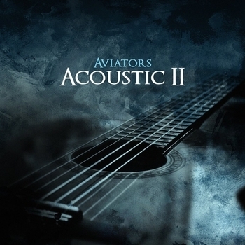 Aviators – Building Better Worlds (Acoustic Version) (Acoustic II. 2017) (Acoustic Version)