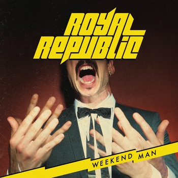 Royal Republic – My Way