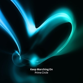 Prime Circle – Keep Marching On