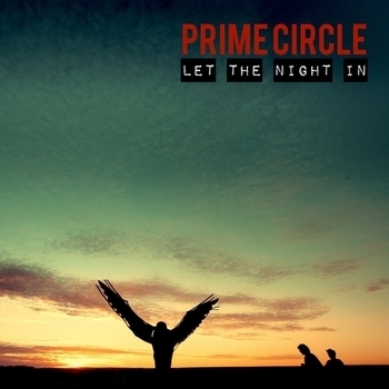 Prime Circle – Blame It on Me