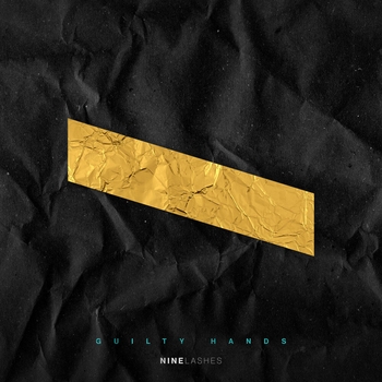 Nine Lashes – Guilty Hands (Single 2018)