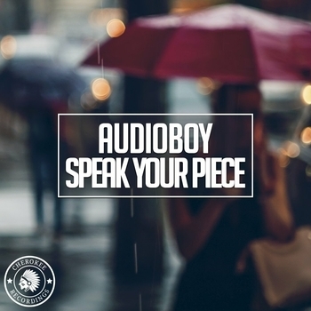 Audioboy – Speak Your Piece (Extended Mix)