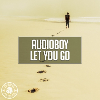 Audioboy – Let You Go (Extended Mix)