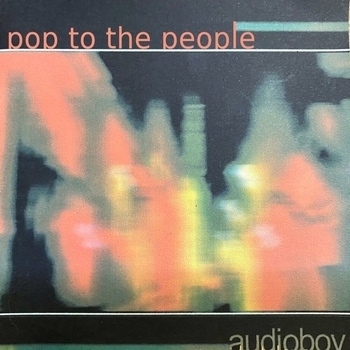 Audioboy – Introseducing (Pop to the People 2021)
